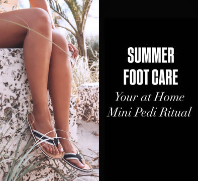 Summer-Ready Feet Start Here